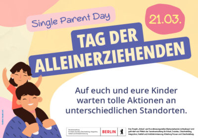 21.03. Tag der Alleinerziehenden – Single Parent Day