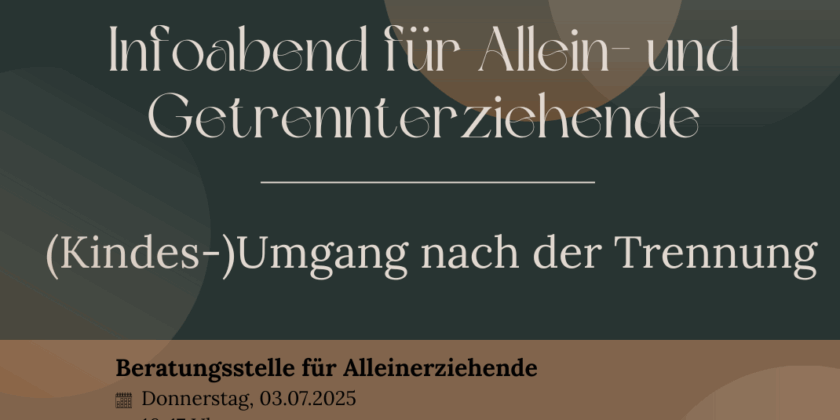 Infoveranstaltung „Umgang nach der Trennung“