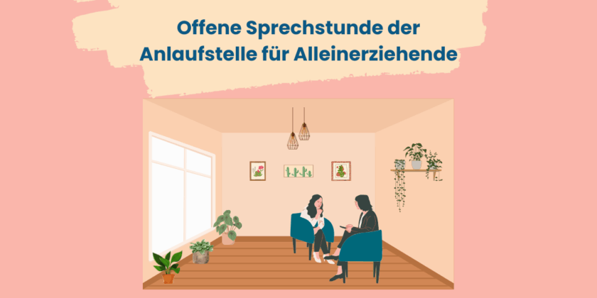 Offene Sprechstunde der Anlaufstelle Alleinerziehende