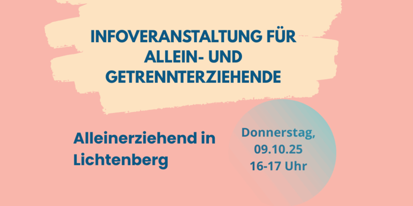 Infoveranstaltung „Alleinerziehend in Lichtenberg“