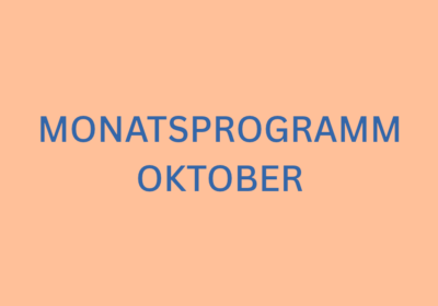 Monatsprogramm Oktober